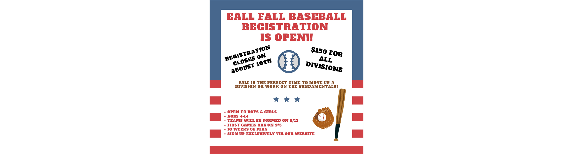 CLICK HERE TO SIGN UP FOR FALL BASEBALL!!